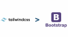 Tailwindcss > Bootstrap