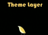 Theme layer