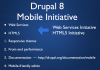 Drupal 8 Mobile Initiative goals