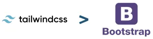 Tailwindcss > Bootstrap