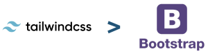 Tailwindcss > Bootstrap